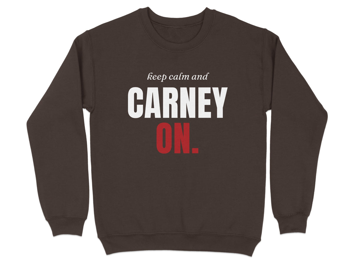 Brown sweatshirt with "Keep Calm and Carney On" printed in white and red text.