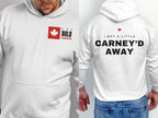 Carney'd Away Canadian Back Print Hoodie