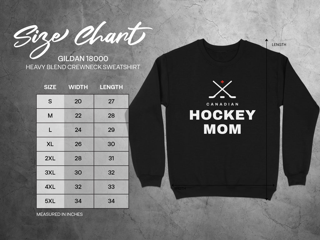 Size chart for Gildan 18000 heavy blend sweatshirt with Canadian Hockey Mom graphic.