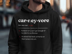 Black hoodie with "car-ney-vore" definition in white text.