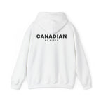 Canadian By Birth Back Print Hoodie