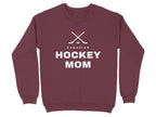 Maroon sweatshirt with "Canadian Hockey Mom" text and crossed hockey sticks graphic.