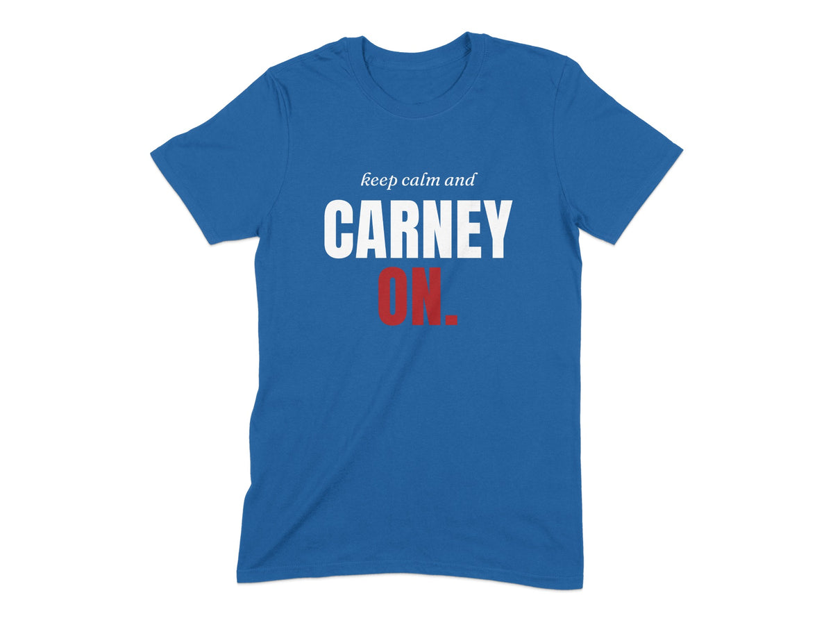 Blue t-shirt with white text "keep calm and CARNEY" and red text "ON."