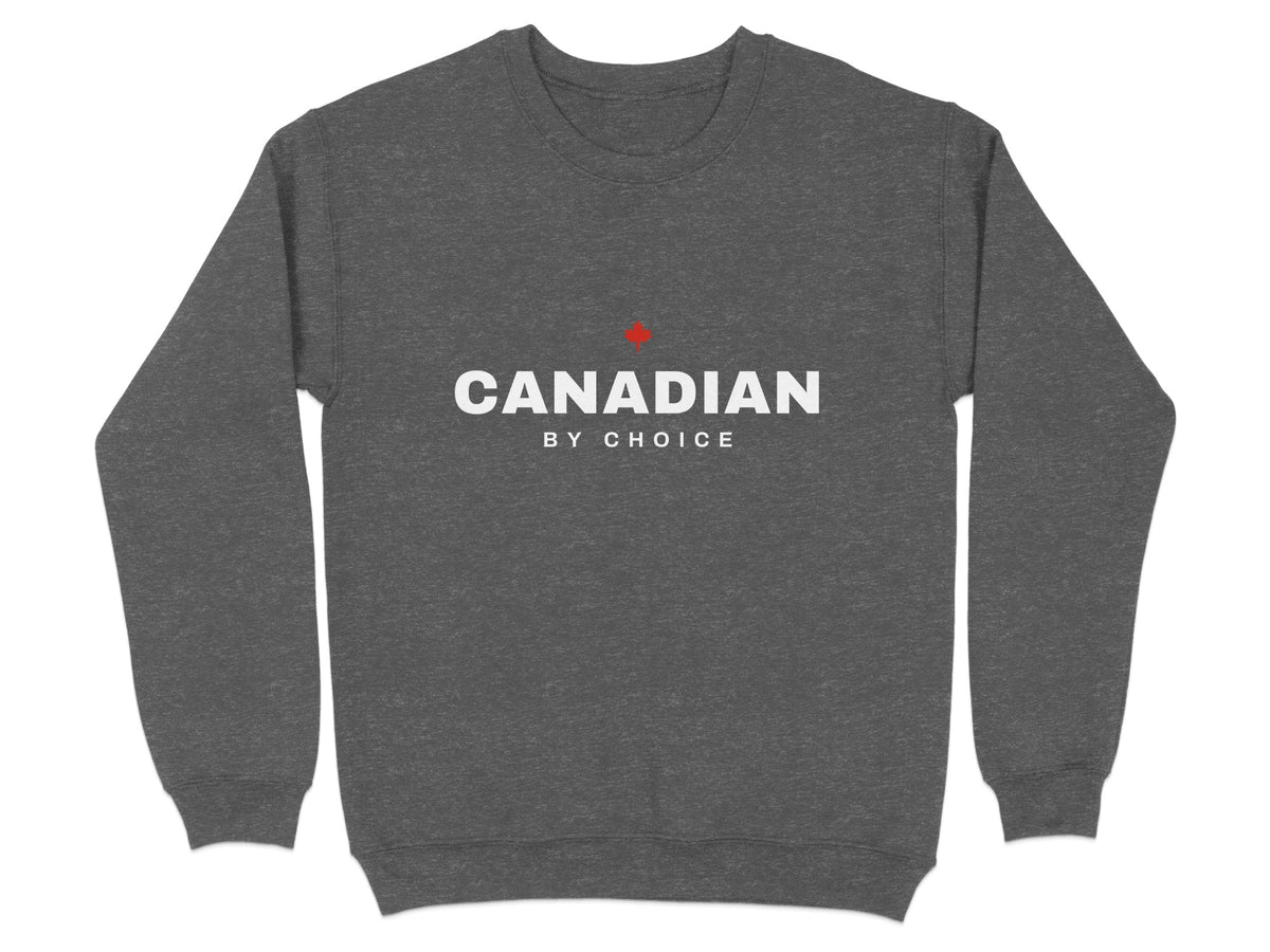 Dark grey sweatshirt with "CANADIAN BY CHOICE" and a red maple leaf.