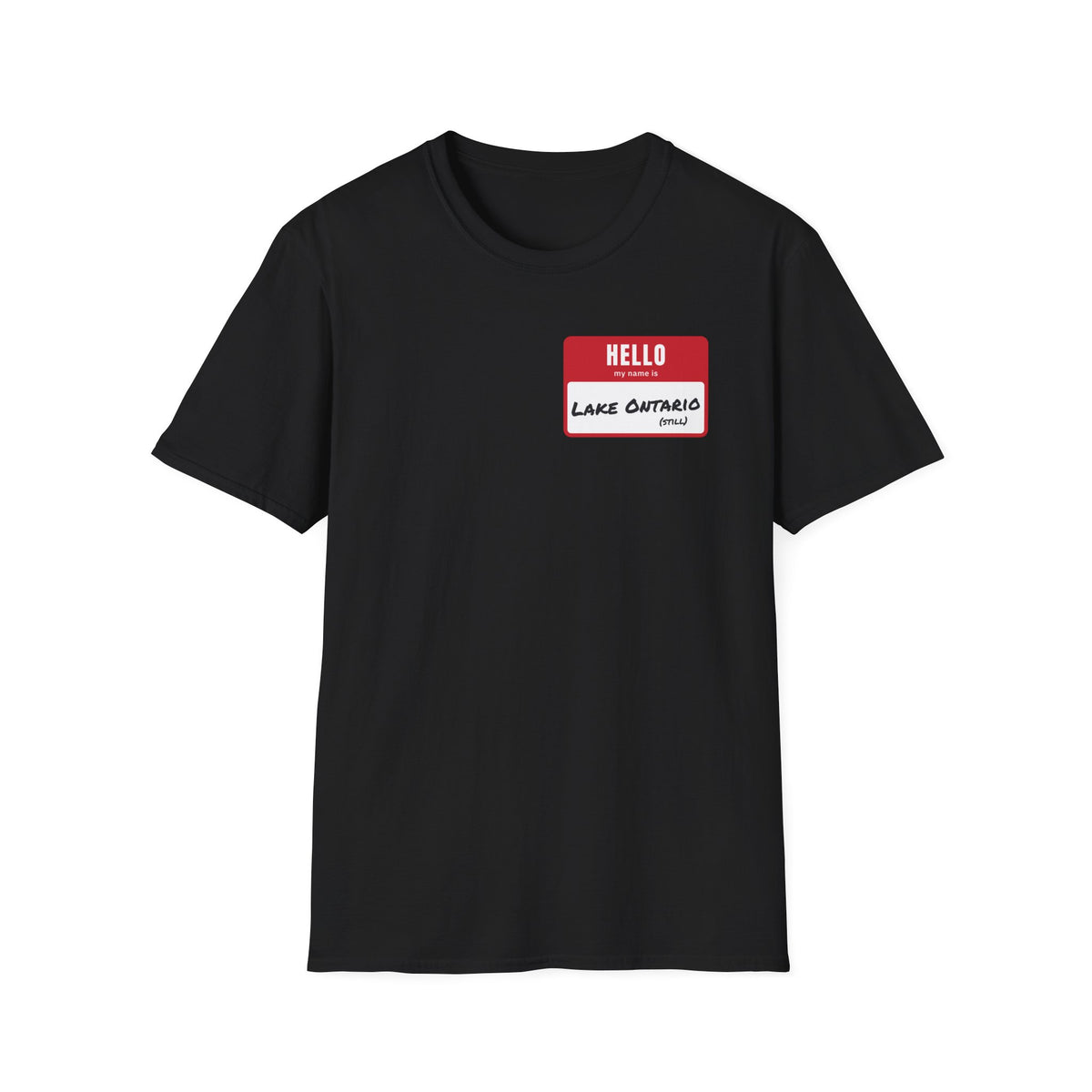Black t-shirt with a red name tag reading "HELLO LAKE ONTARIO (STILL)".