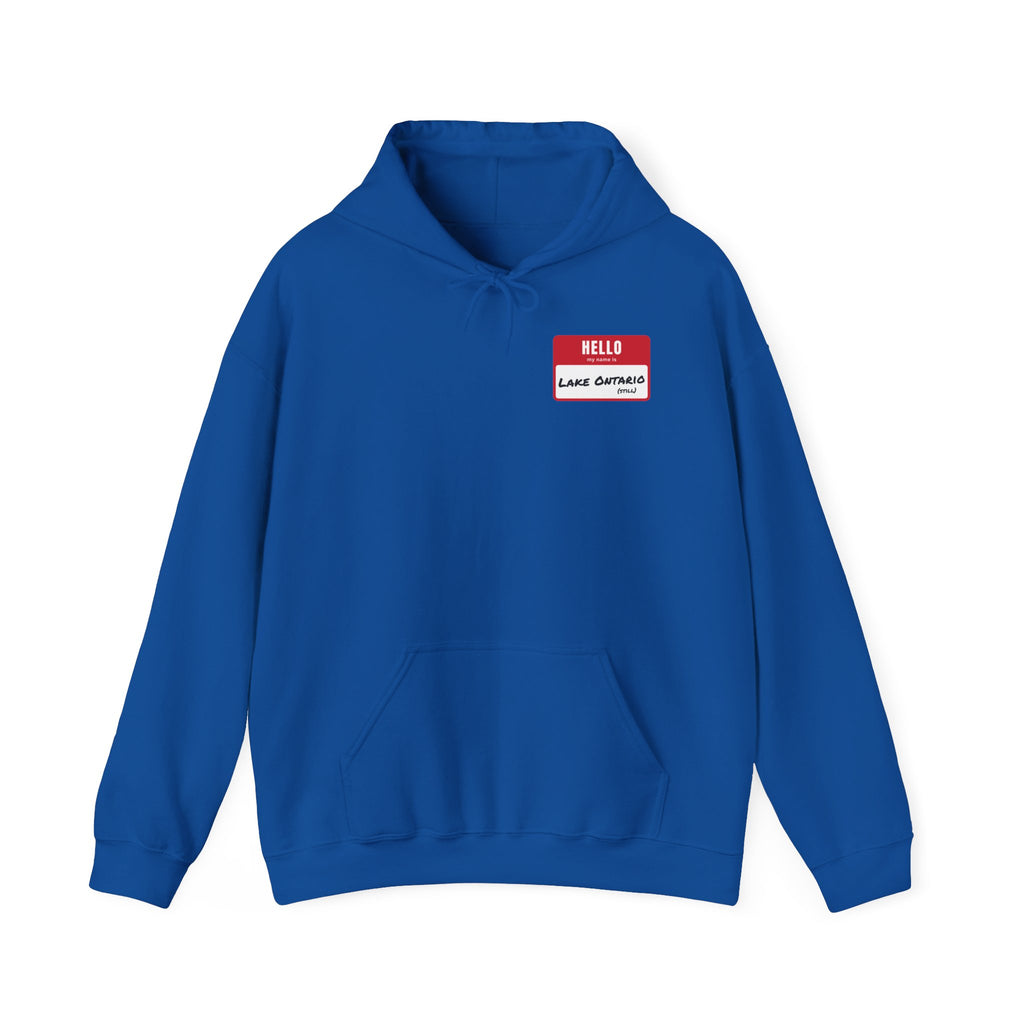 Blue hoodie with a red name tag that says "HELLO LAKE ONTARIO (STILL)".