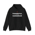 Black hoodie with "Thankful to be Canadian" text and a red maple leaf.