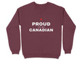 Maroon sweatshirt with white text "PROUD TO BE CANADIAN" and a red maple leaf.