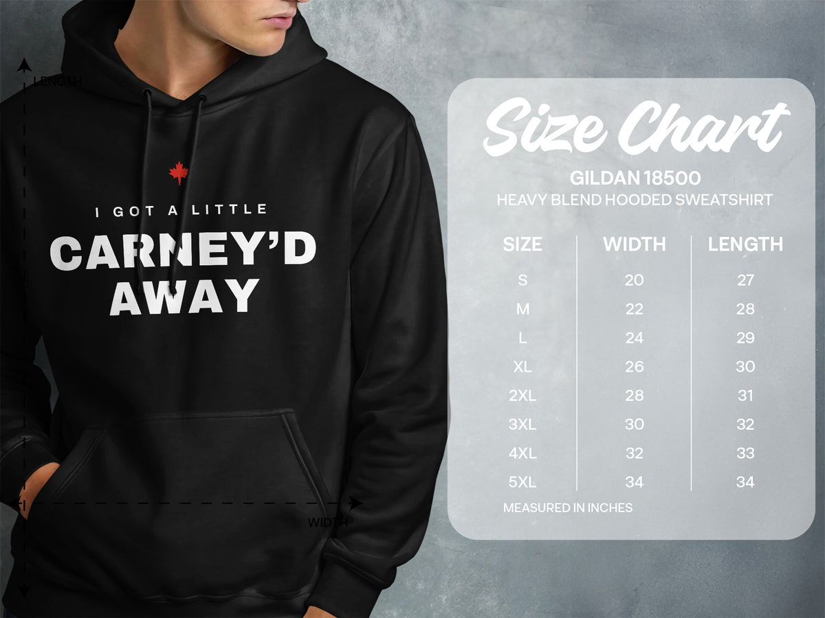 Black hoodie with "I GOT A LITTLE CARNEY'D AWAY" text and a size chart.