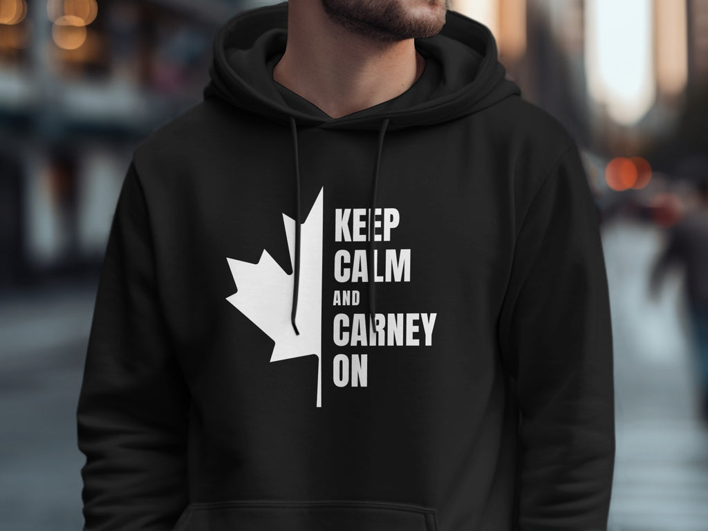 Black hoodie with white Canadian maple leaf and "Keep Calm and Carney On" text.