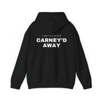 Carney'd Away Canadian Back Print Hoodie
