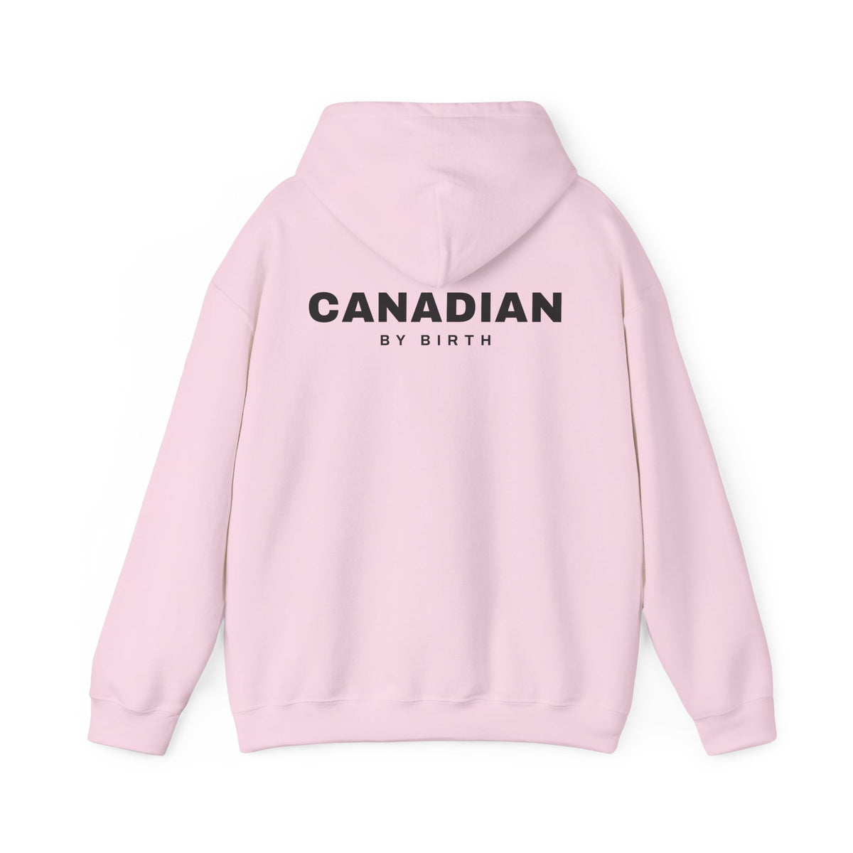 Canadian By Birth Back Print Hoodie