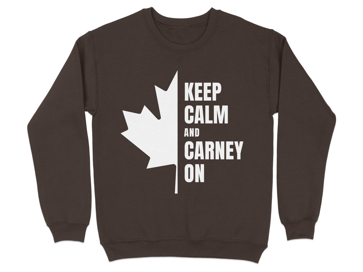 Brown crewneck sweatshirt with white Canadian maple leaf and "KEEP CALM AND CARNEY ON" text.