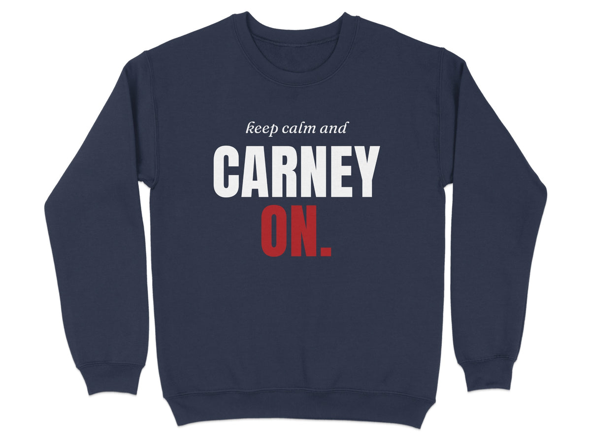 Navy sweatshirt with "keep calm and CARNEY ON." text.