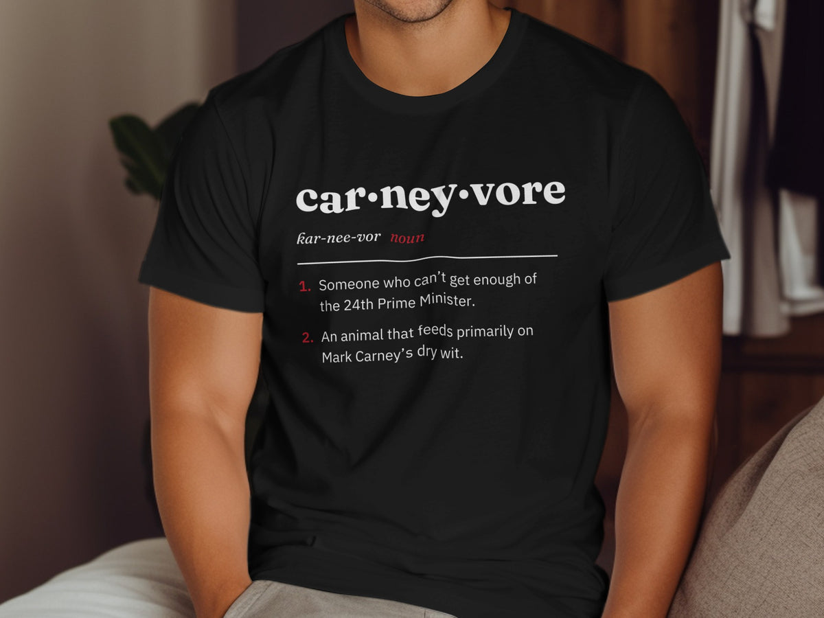 Black t-shirt with "carneyvore" definition about the 24th Prime Minister.