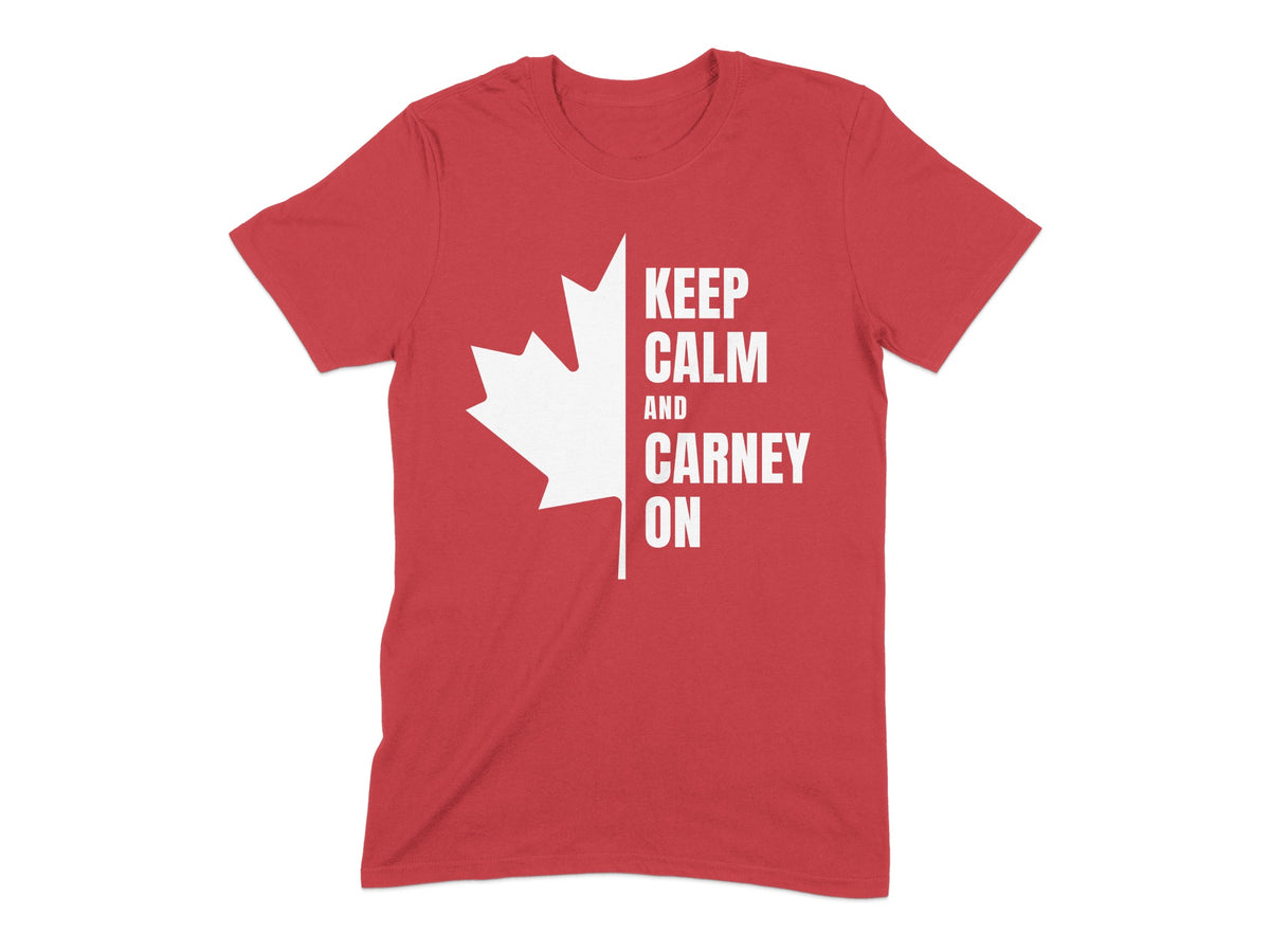 Red t-shirt with white text "KEEP CALM AND CARNEY ON" and a maple leaf.