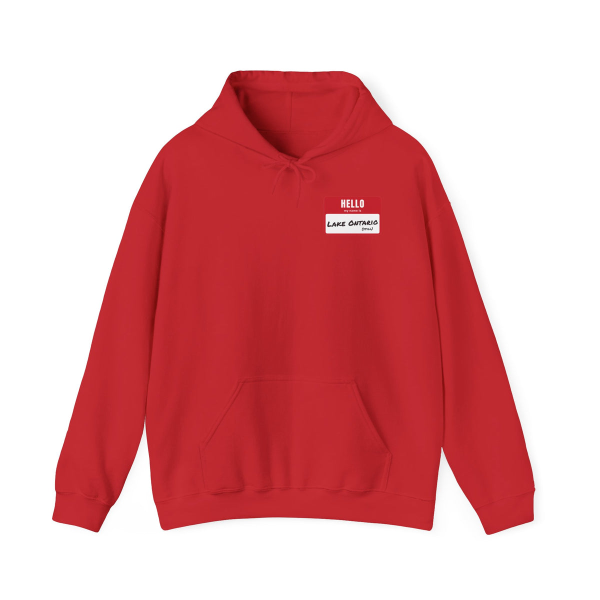 Red hoodie with a "Hello, my name is Lake Ontario (still)" name tag graphic.