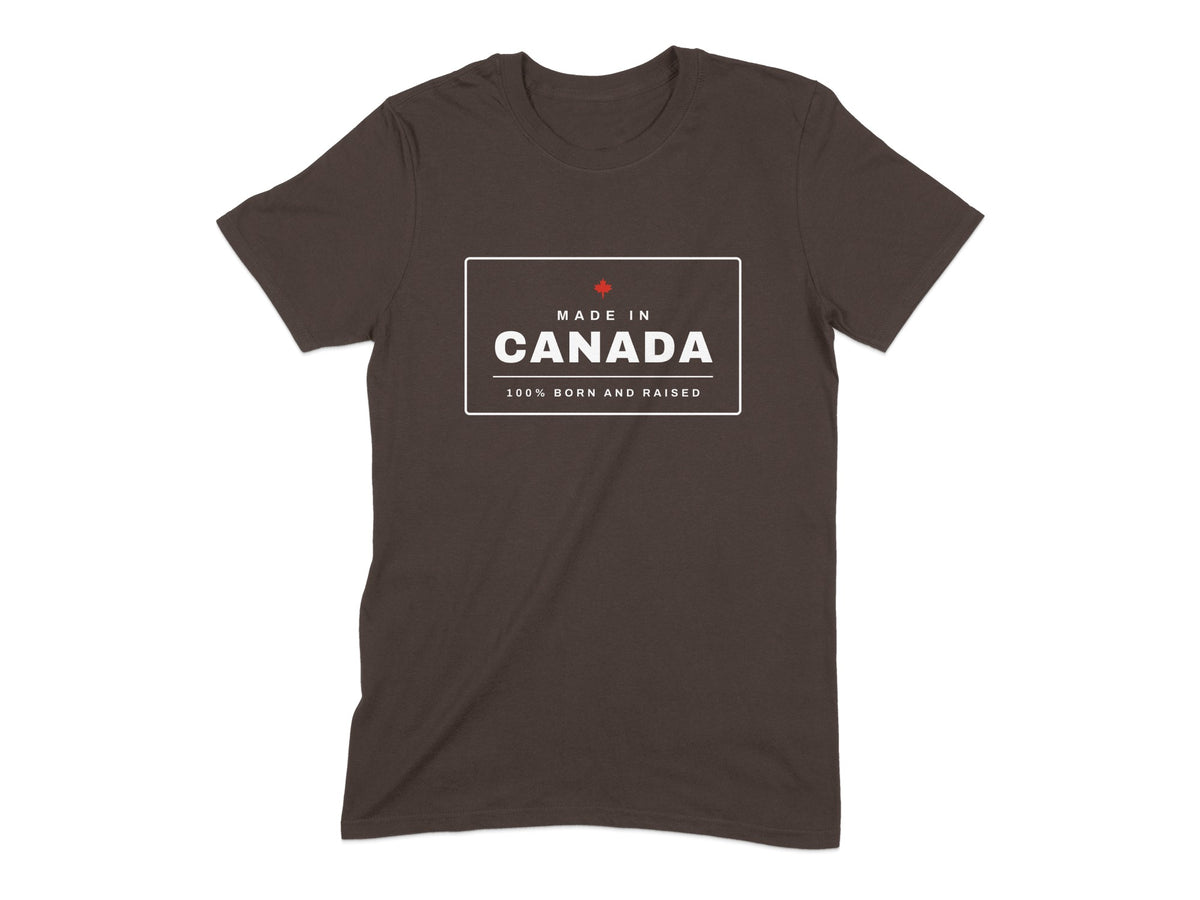 Brown t-shirt with "MADE IN CANADA 100% BORN AND RAISED" text and Canadian flag maple leaf.