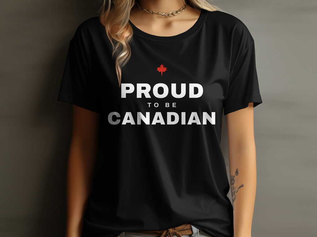 Black t-shirt with white text "PROUD TO BE CANADIAN" and a red maple leaf.