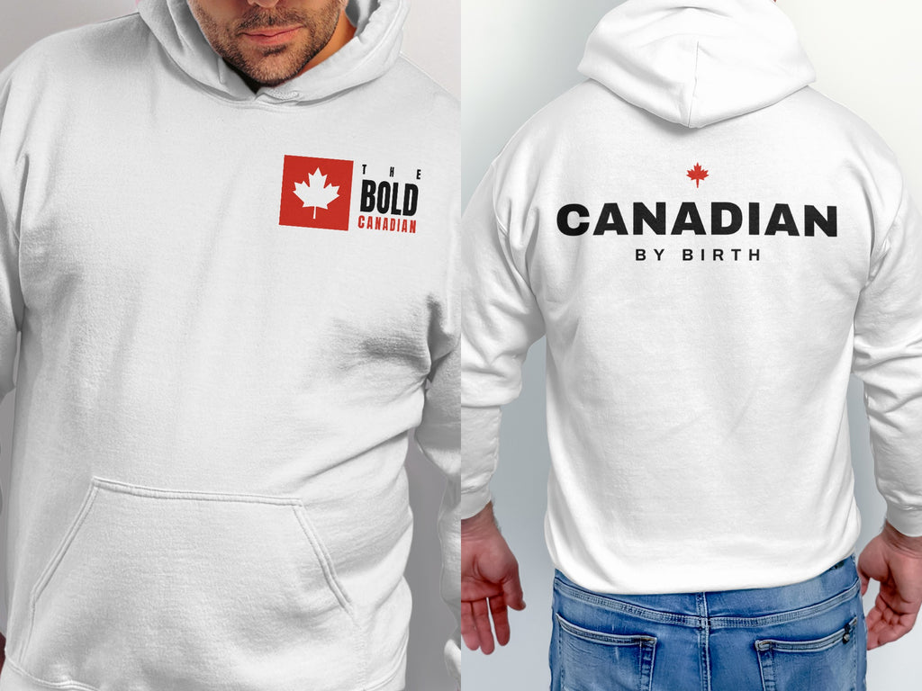 Canadian By Birth Back Print Hoodie