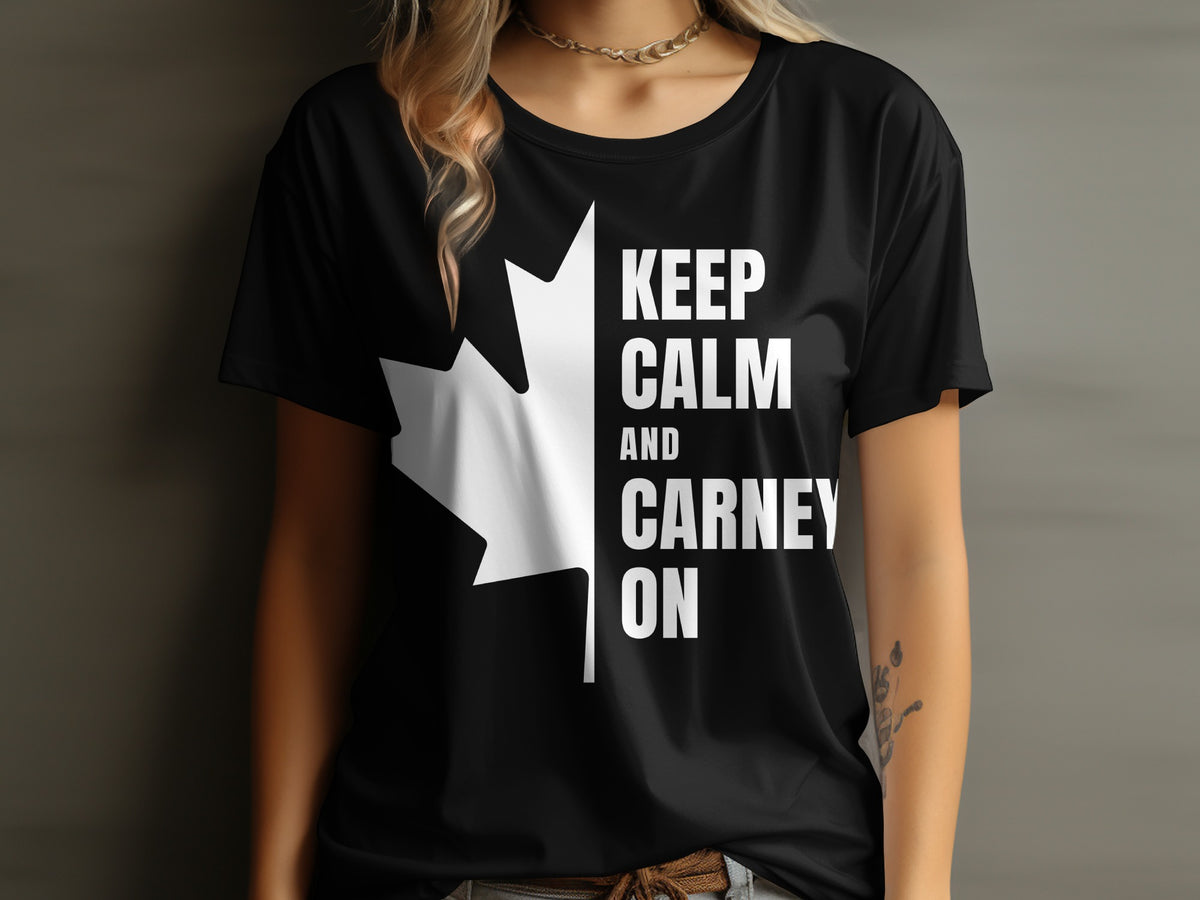 Black t-shirt with white Canadian maple leaf and text "Keep Calm and Carney On".