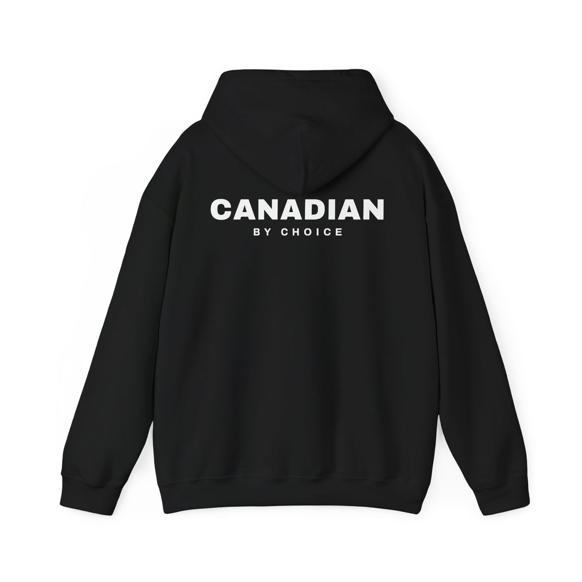 Canadian By Choice Back Print Hoodie