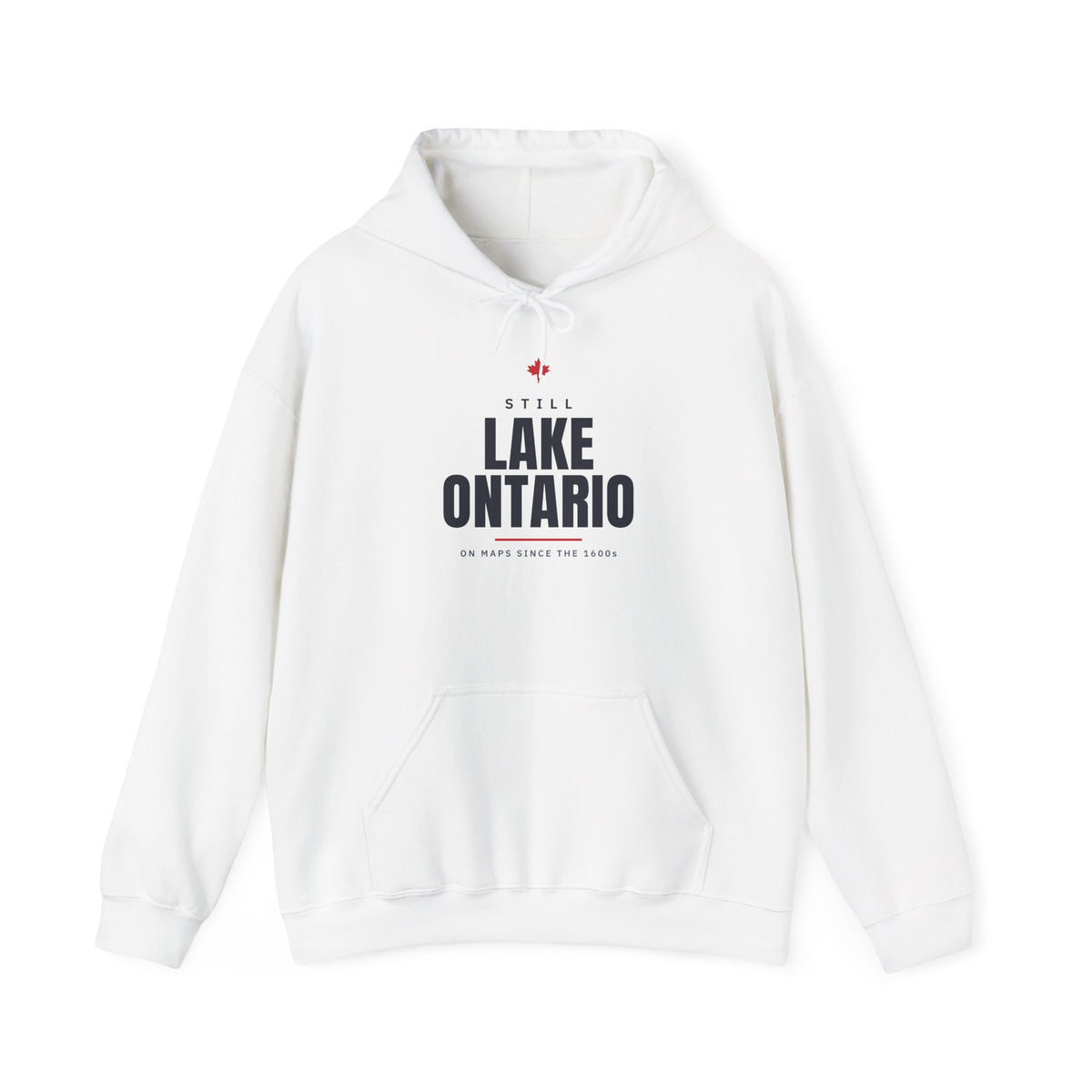 White hoodie with "STILL LAKE ONTARIO ON MAPS SINCE THE 1600s" text.