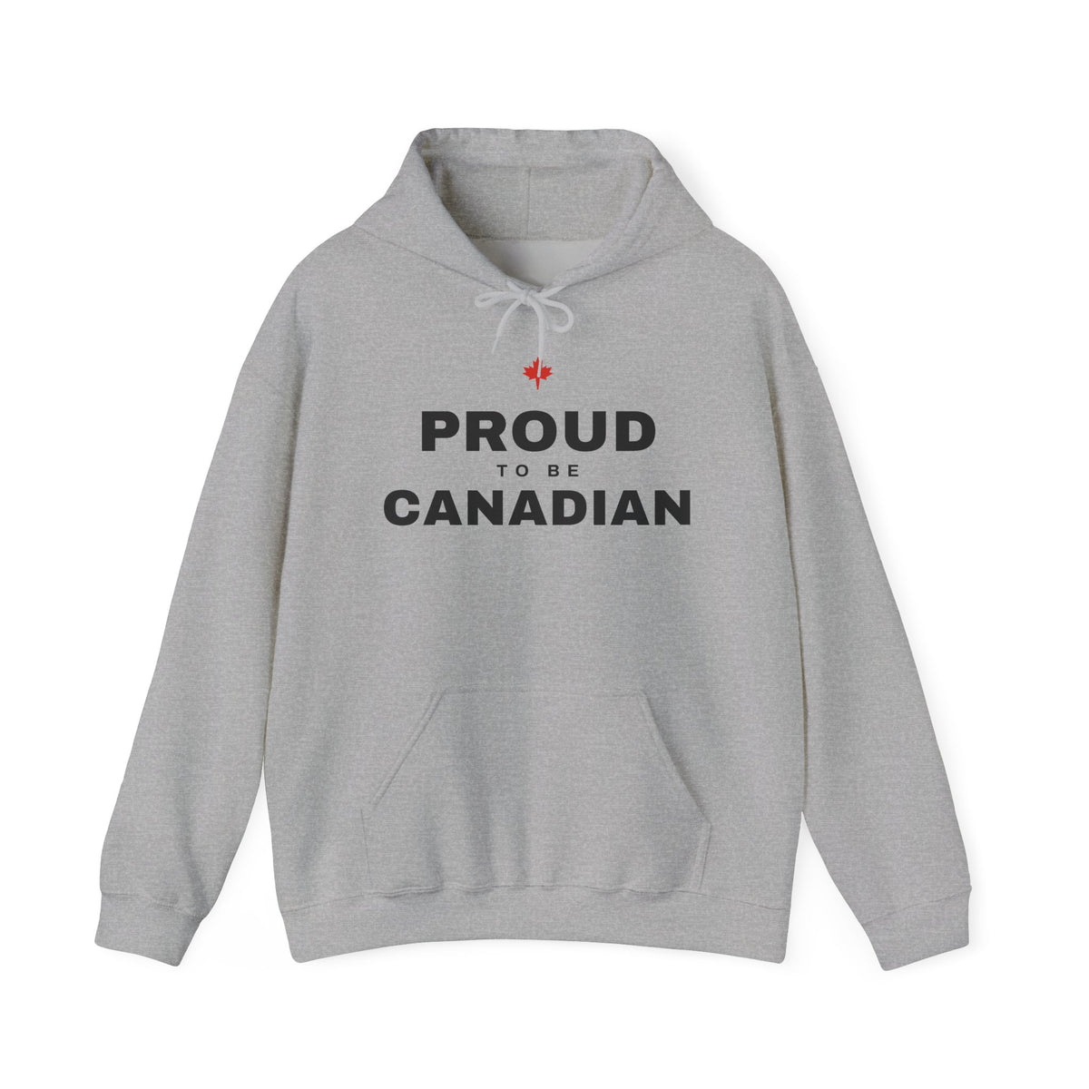 Grey hoodie with "PROUD TO BE CANADIAN" and a red maple leaf graphic.