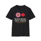 Black t-shirt with wild rose, Canadian maple leaf, and "Wild Rose. True North. Stronger Together." text.