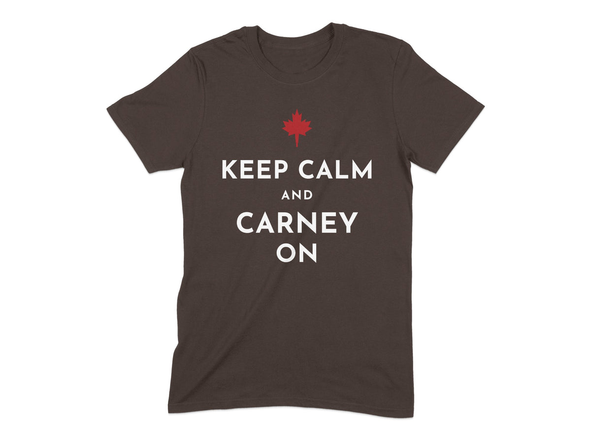 Brown t-shirt with white text "KEEP CALM AND CARNEY ON" and a red maple leaf.
