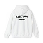 Carney'd Away Canadian Back Print Hoodie