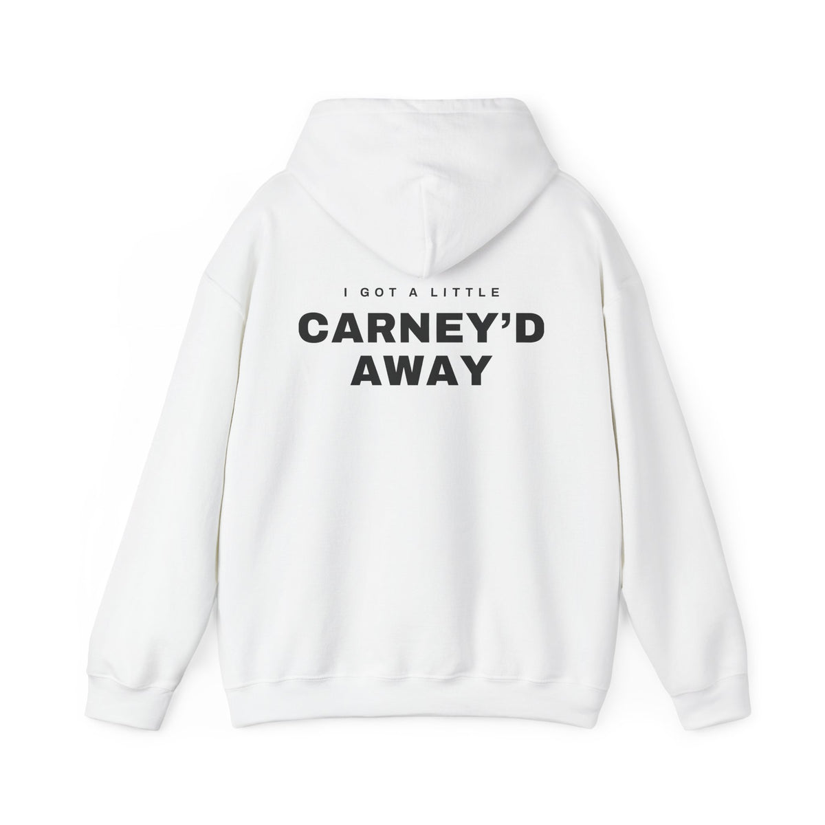 Carney'd Away Canadian Back Print Hoodie