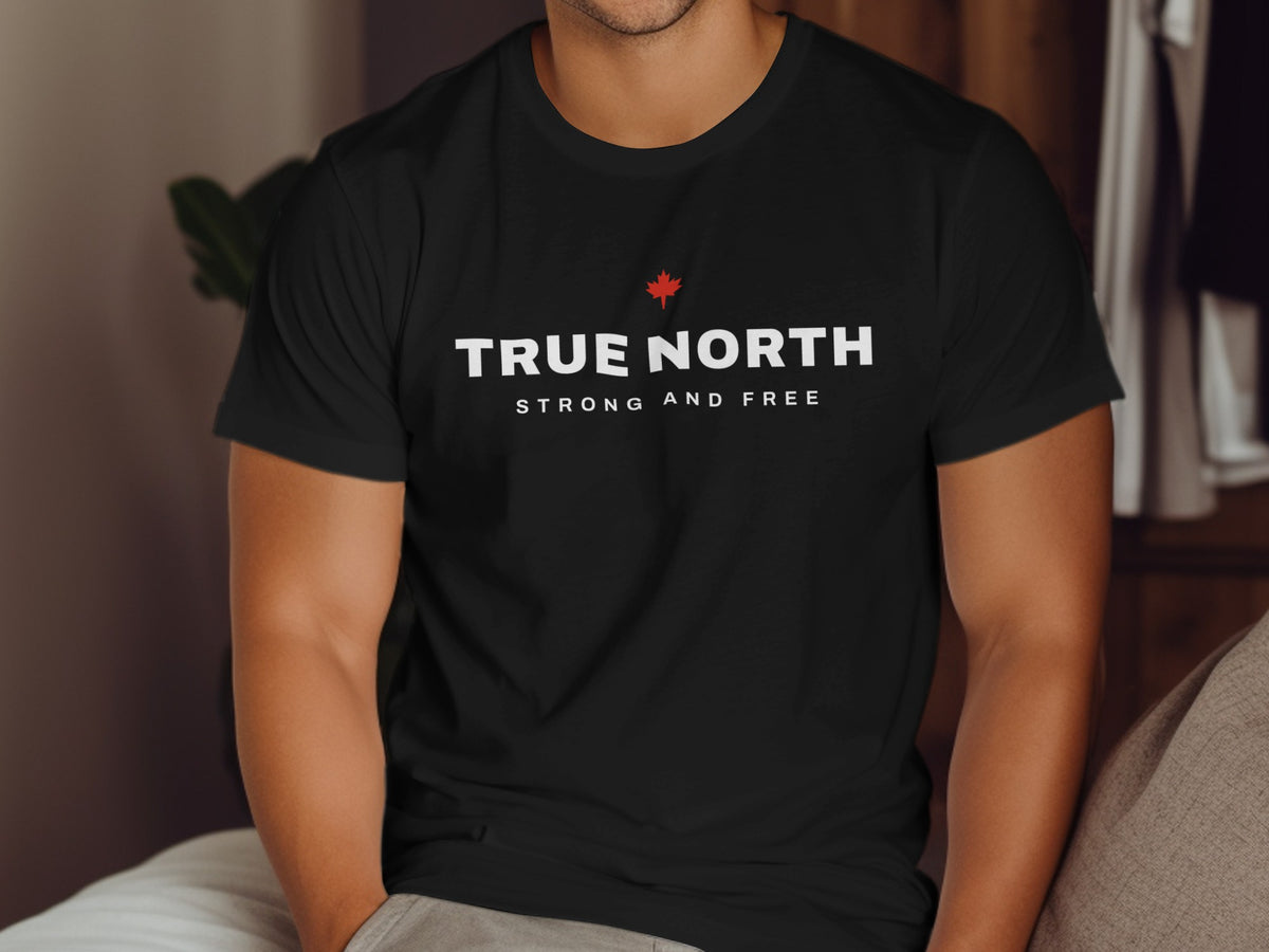 Black t-shirt with "TRUE NORTH STRONG AND FREE" and a red maple leaf.