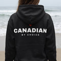 Canadian By Choice Back Print Hoodie