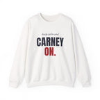 White sweatshirt with "keep calm and CARNEY ON." text in navy and red.