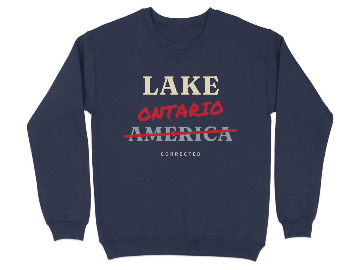 Navy sweatshirt with text "LAKE ONTARIO AMERICA CORRECTED"