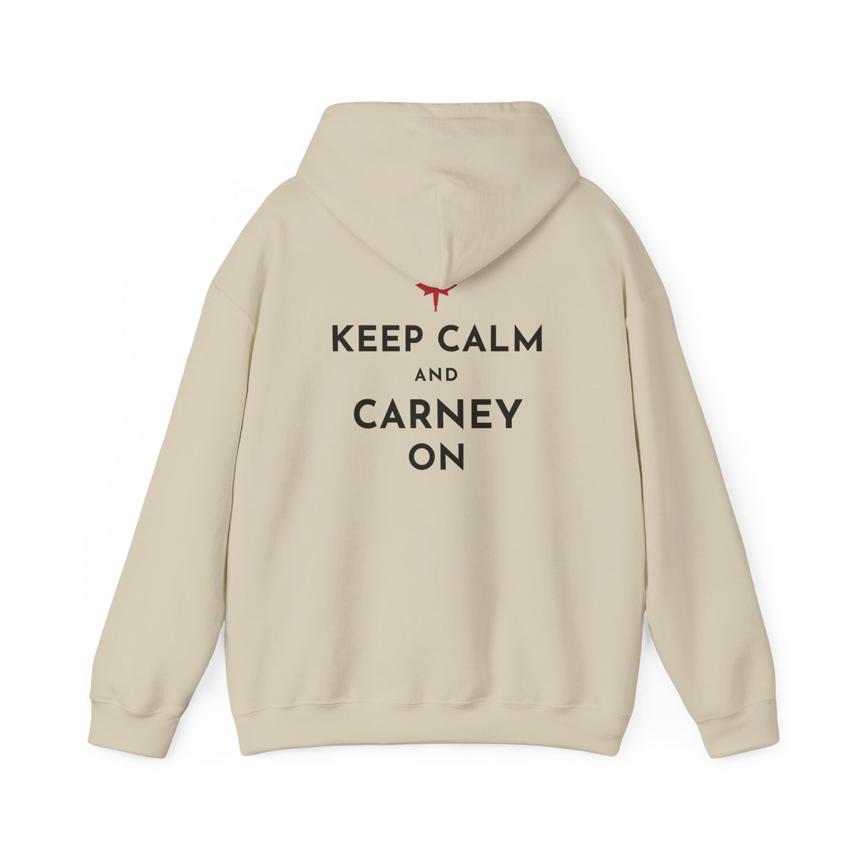 Keep Calm and Carney On Canadian Back Print Hoodie