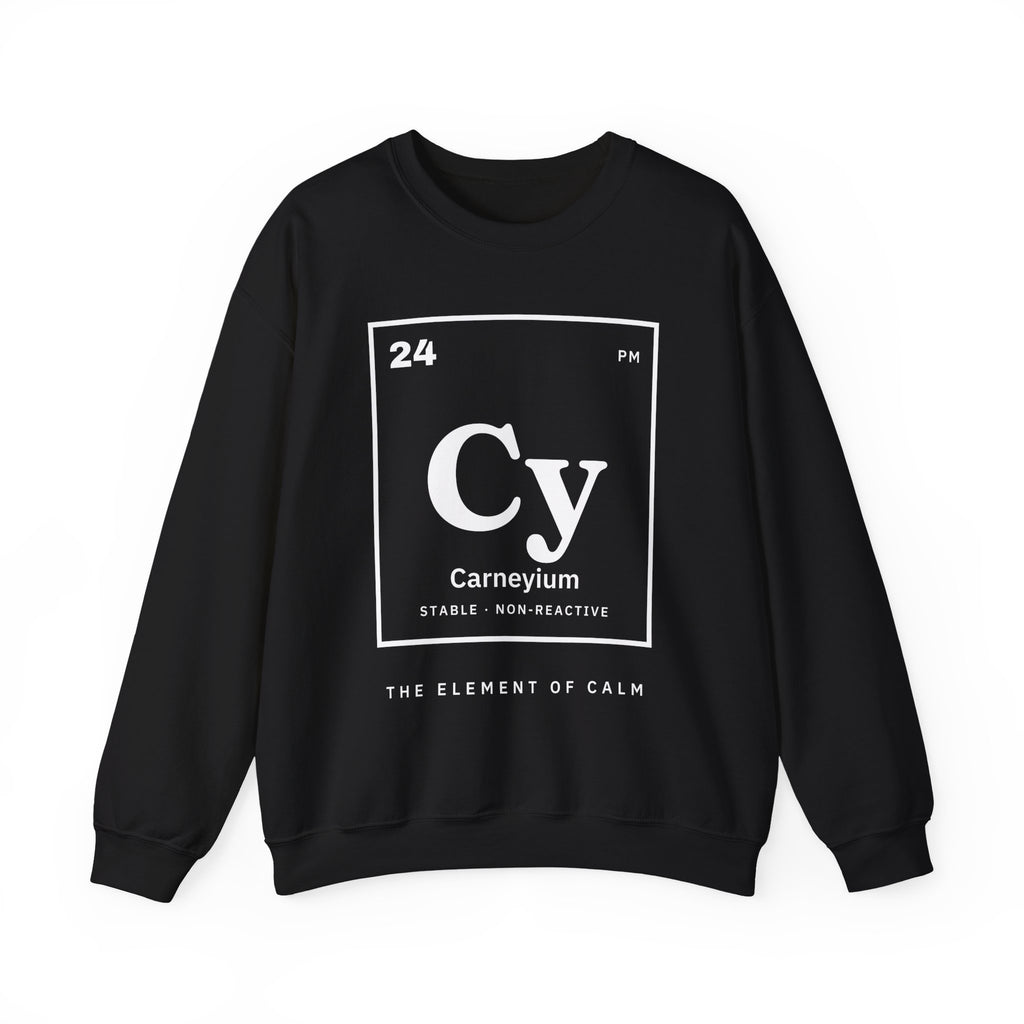 Black sweatshirt with "Carneyium" periodic table element graphic and "The Element of Calm."