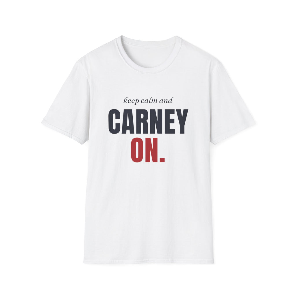 White t-shirt with "keep calm and CARNEY ON." printed on the chest.