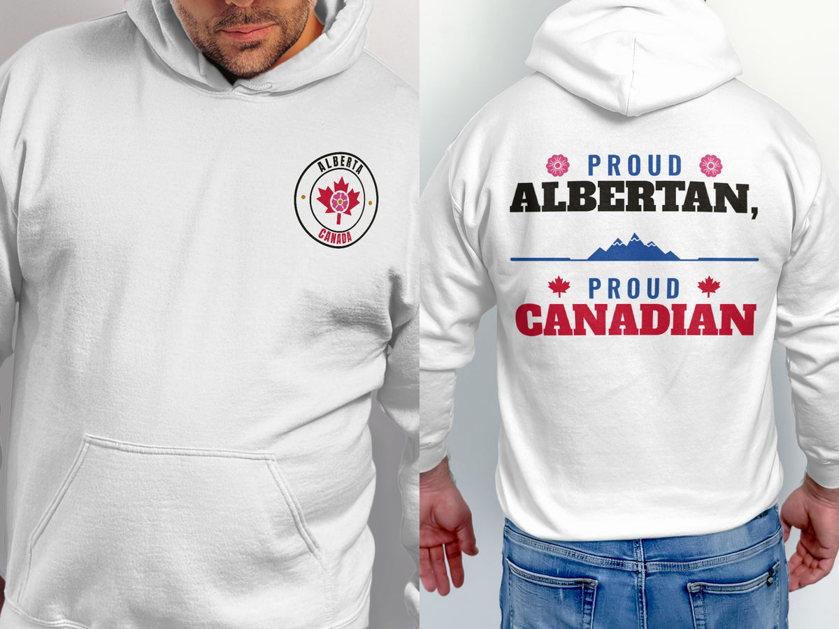 White hoodie with Alberta Canada logo on front and "Proud Albertan, Proud Canadian" on back.