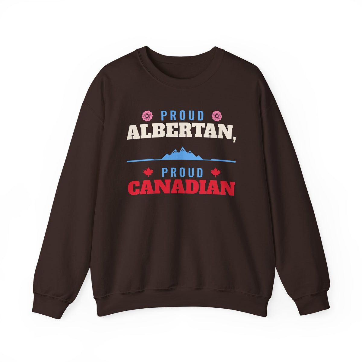 Brown sweatshirt with "Proud Albertan" and "Proud Canadian" text designs.