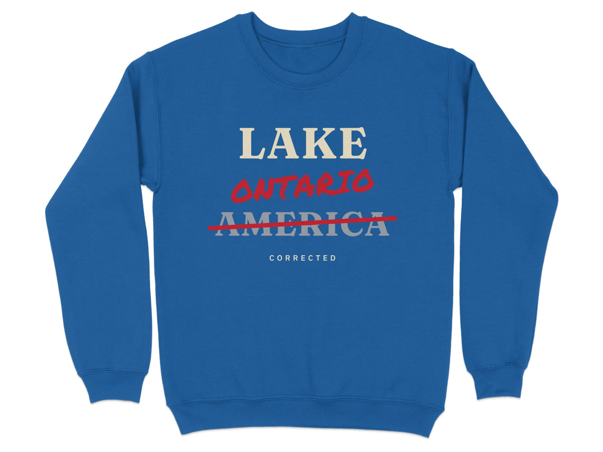 Blue sweatshirt with text "LAKE ONTARIO AMERICA CORRECTED".