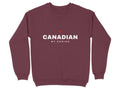 Maroon sweatshirt with white text "CANADIAN BY CHOICE" and a red maple leaf.