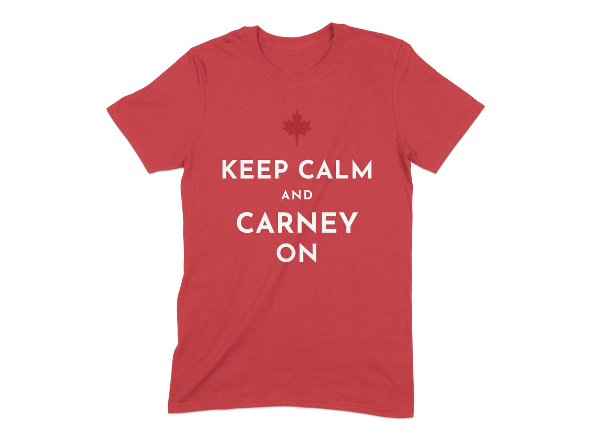 Red t-shirt with white text "KEEP CALM AND CARNEY ON" and a Canadian maple leaf.