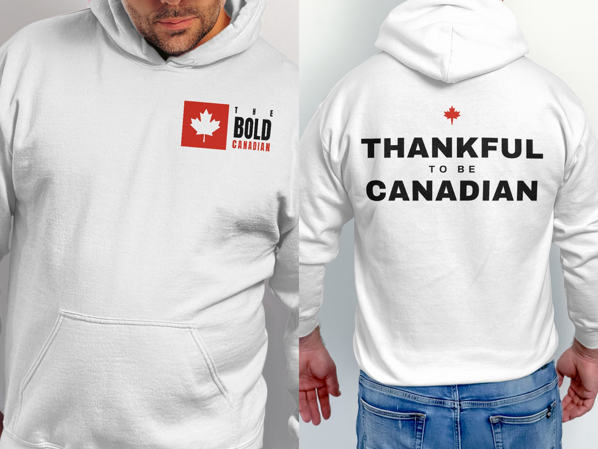 Thankful To Be Canadian Back Print Hoodie
