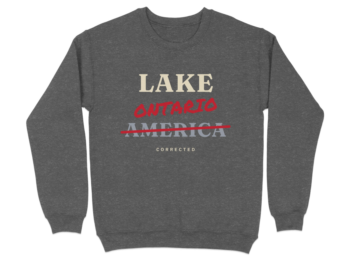 Dark grey sweatshirt with "LAKE ONTARIO AMERICA CORRECTED" text.
