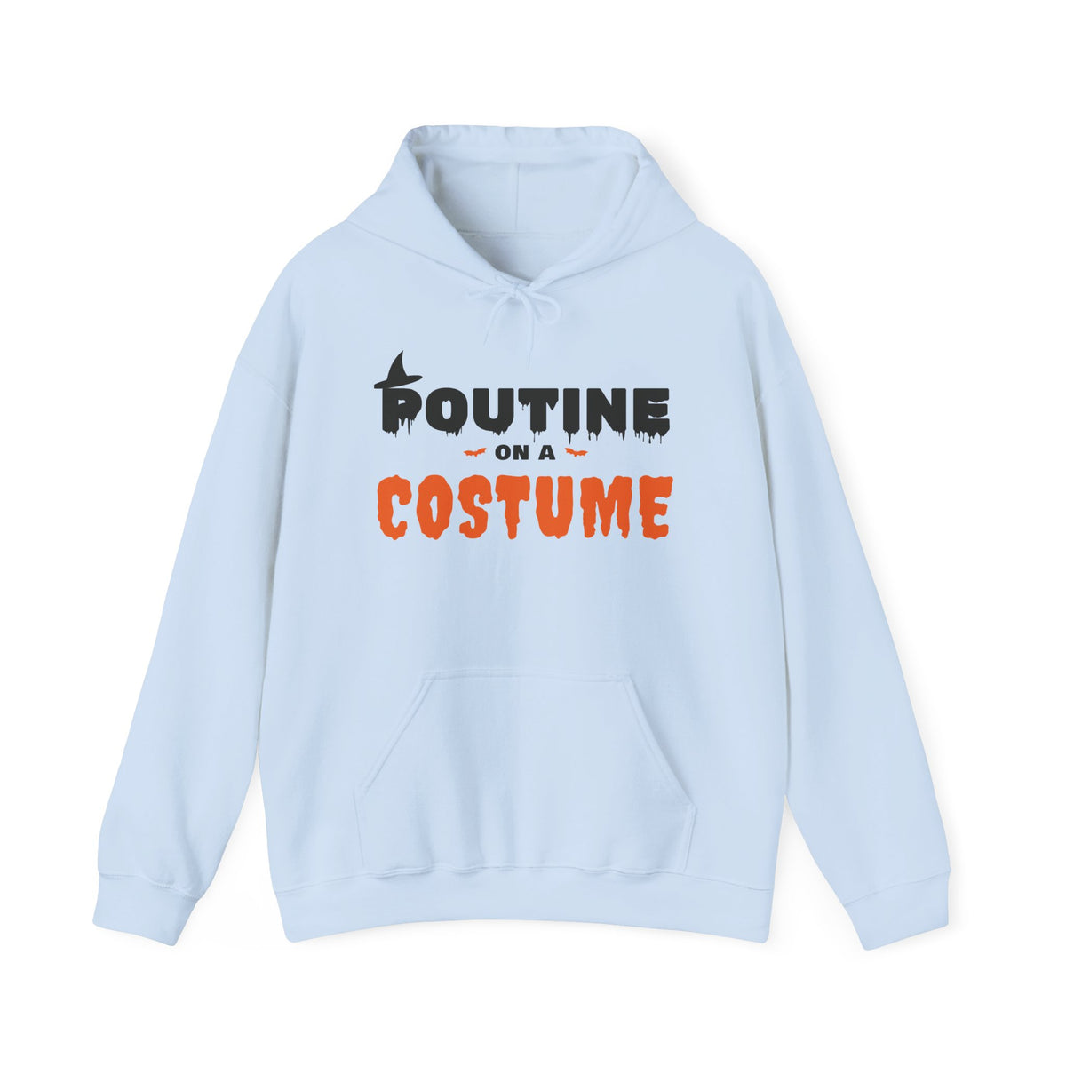 Light blue hoodie with black and orange text reading "Poutine on a costume".