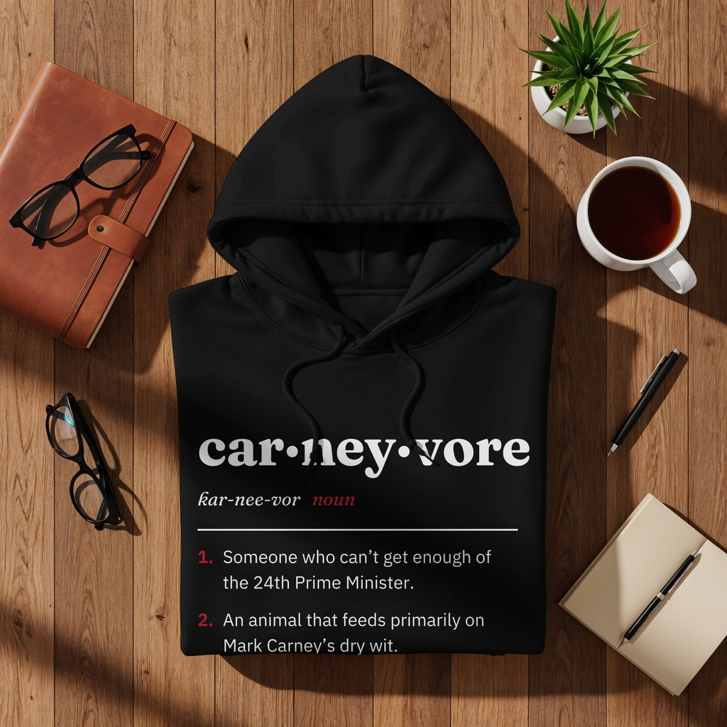 Black hoodie with "carneyvore" definition including "24th Prime Minister" and "Mark Carney".