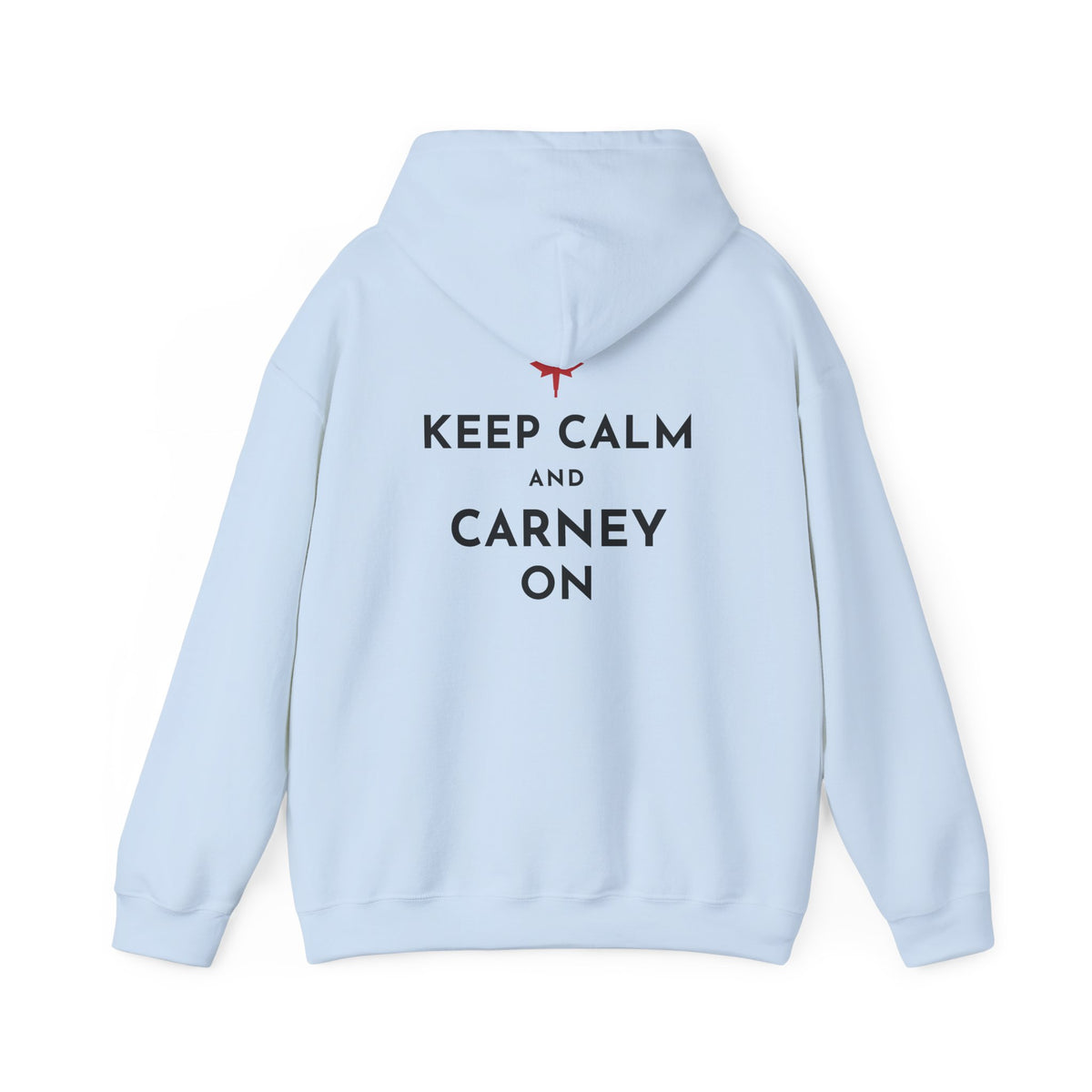 Keep Calm and Carney On Canadian Back Print Hoodie