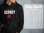 Black Gildan 18500 hooded sweatshirt with "CARNEY ON" text and size chart.